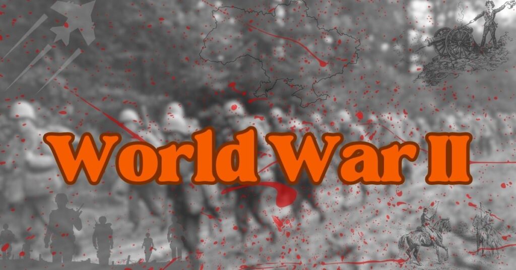 World War II - Second World War
